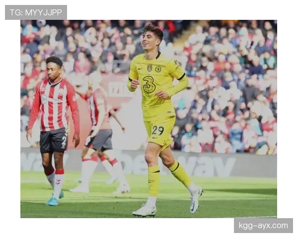 哈弗茨状态火热，关键表现助球队斩获重要胜利